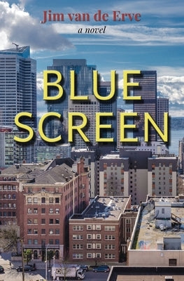 Blue Screen by Van de Erve, Jim