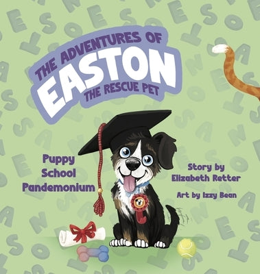 Puppy School Pandemonium by Retter, Elizabeth