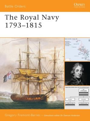 The Royal Navy 1793-1815 by Fremont-Barnes, Gregory
