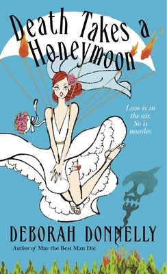 Death Takes a Honeymoon by Donnelly, Deborah