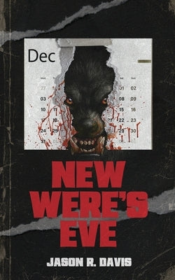 New Were's Eve by Davis, Jason
