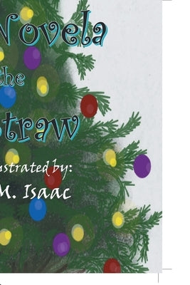 Stella Novela and the Last Straw by Isaac, Gabrielle M.