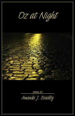 Oz at Night by Bradley, Amanda J.