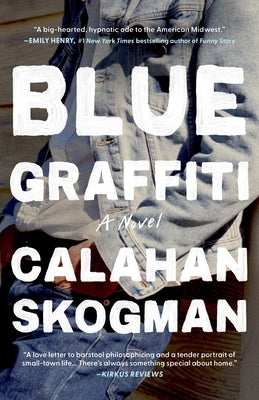 Blue Graffiti by Skogman, Calahan