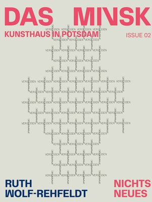 Ruth Wolf-Rehfeldt: Nichts Neues: Das Minsk Issue 2 by Wolf-Rehfeldt, Ruth