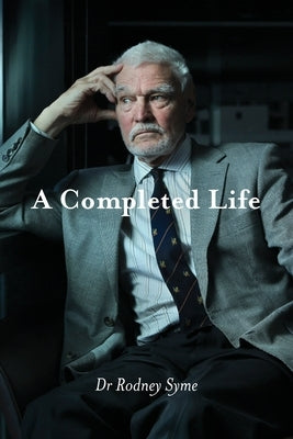 A Completed Life by Syme, Rodney
