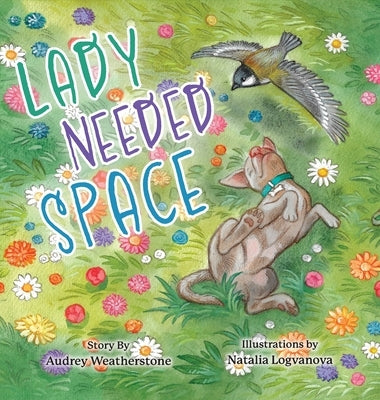 Lady Needed Space by Weatherstone, Audrey