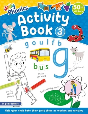 Jolly Phonics Activity Book 3: In Print Letters (American English Edition) by Wernham, Sara