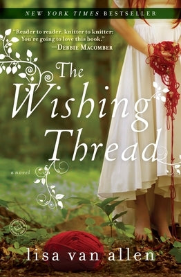 The Wishing Thread by Van Allen, Lisa