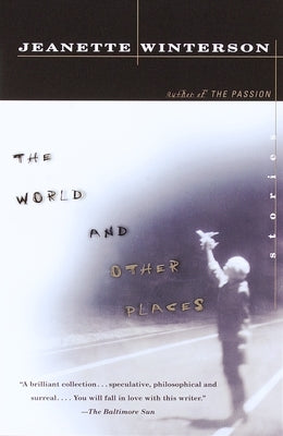 The World and Other Places: Stories by Winterson, Jeanette