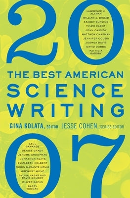 The Best American Science Writing 2007 by Kolata, Gina