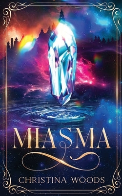 Miasma by Woods, Christina