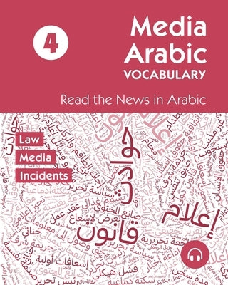 Media Arabic Vocabulary 4: Read the News in Arabic by Al-Masri, Ahmad