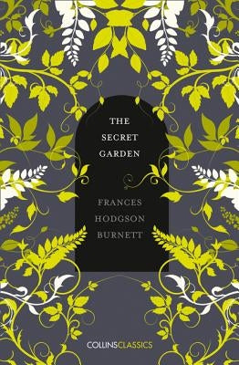 The Secret Garden by Burnett, Frances Hodgson