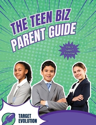 The Teen Biz Parent Guide by Evolution Incorporated, Target