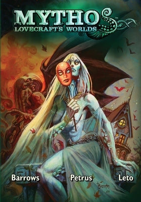 Mythos: Lovecraft's Worlds by Barrows, Brandon