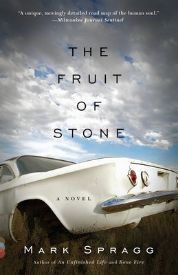 The Fruit of Stone by Spragg, Mark