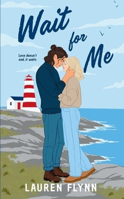 Wait for Me by Flynn, Lauren
