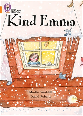 Kind Emma: Orange/ Band 6 by Waddell, Martin