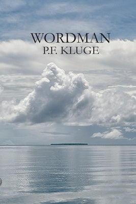 Wordman by Kluge, P. F.