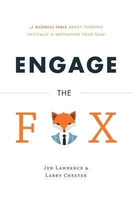 Engage the Fox by Lawrence, Jen