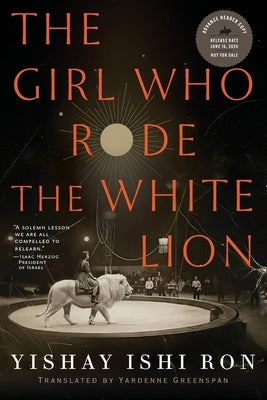 The Girl Who Rode the White Lion by Ron, Yishay Ishi