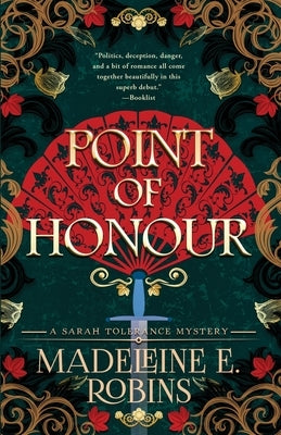 Point of Honour: A Sarah Tolerance Mystery by Robins, Madeleine E.