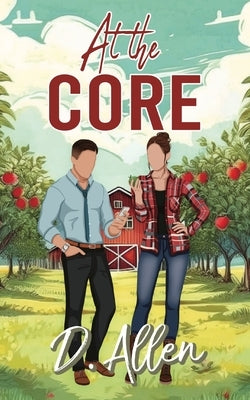 At the Core by Allen, D.