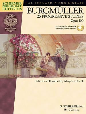 Burgmuller - 25 Progressive Studies, Opus 100 Book/Online Audio [With CD] by Burgmuller, J. Friedrich