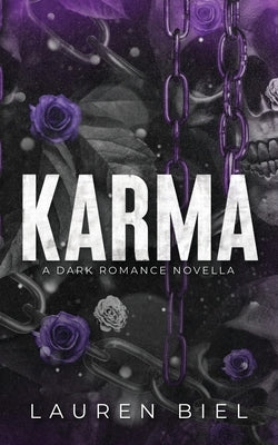 Karma: A Dark Romance Novella by Biel, Lauren