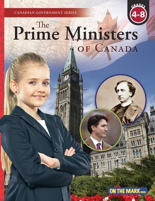 Prime Ministers of Canada Grades 4-8 by Stanford, Frances