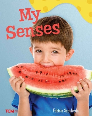 My Senses: A Wordless Nonfiction Book by Sepulveda, Fabiola