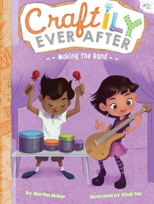 Making the Band by Maker, Martha