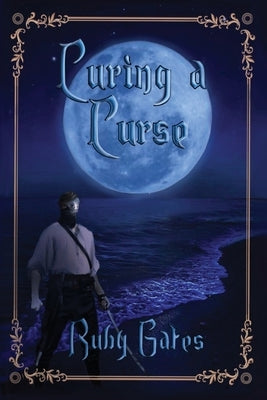 Curing a Curse by Gates, Ruby