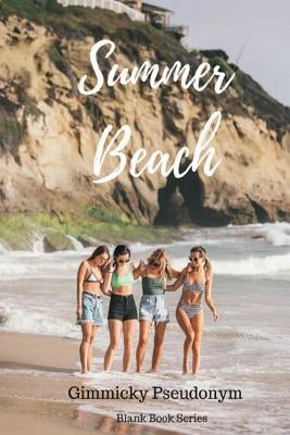 Summer Beach by Pseudonym, Gimmicky