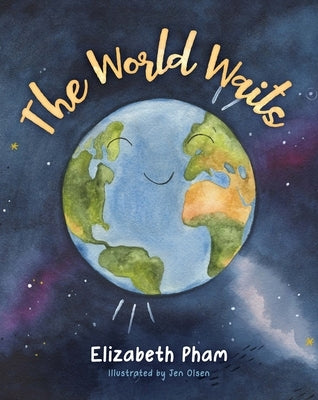 The World Waits by Pham, Elizabeth