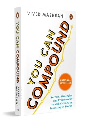 You Can Compound by Mashrani, Vivek