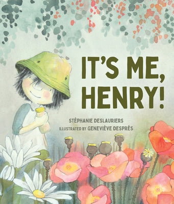It's Me, Henry! by Deslauriers, StÃ©phanie