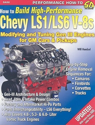 How to Build High-Perf. Chevy Ls1/Ls6 by Handzel, Will