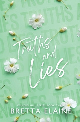 Truths and Lies by Elaine, Bretta