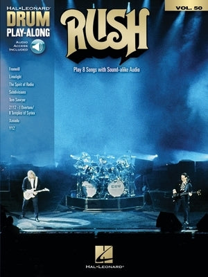 Rush - Hal Leonard Drum Play-Along Volume 50: Play 8 Songs with Sound-Alike Audio by Peart, Neil