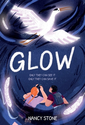Glow by Stone, Nancy