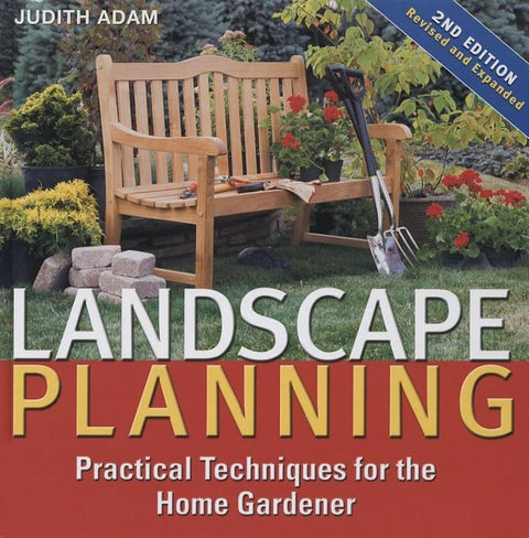 Landscape Planning: Practical Techniques for the Home Gardener by Adam, Judith