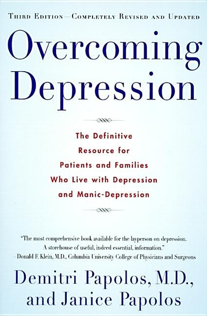 Overcoming Depression, 3rd edition by Papolos, Demitri