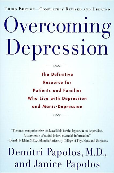 Overcoming Depression, 3rd edition by Papolos, Demitri