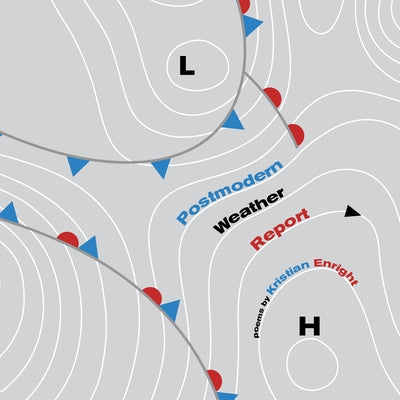 Postmodern Weather Report by Enright, Kristian