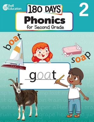 180 Days(tm) Phonics for Second Grade: Practice, Assess, Diagnose by Blicharz, Kaitlin