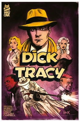 Dick Tracy Vol. 2 Deluxe Edition by Segura, Alex