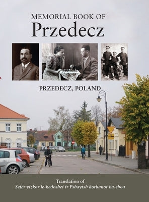 Memorial Book to the Holocaust Victims of the City of Pshaytsh by Bilavsky, Moshe