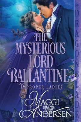 The Mysterious Lord Ballantine by Andersen, Maggi